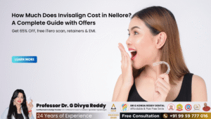 How Much Does Invisalign Cost in Nellore? A Complete Guide with Offers